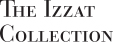 THE IZZAT COLLECTION